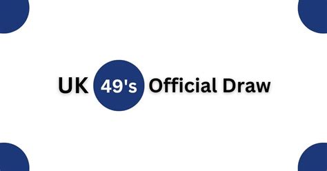 49s latest draw|UK49s: Official Live Draw .